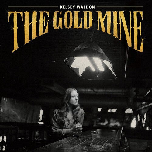 Kelsey Waldon - The Goldmine