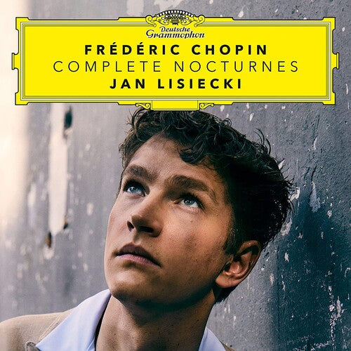 Chopin/ Jan Lisiecki - Complete Nocturnes