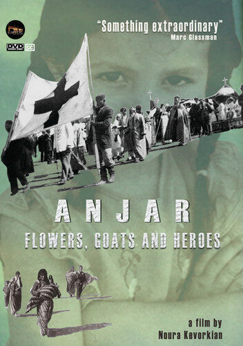 Anjar: Flowers, Goats And Heroes