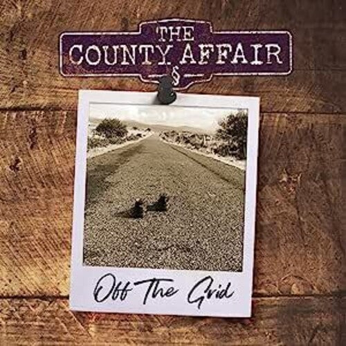 County Affair - Off The Grid