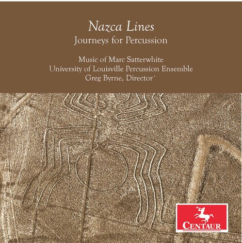 Satterwhite/ Byrne - Nazca Lines