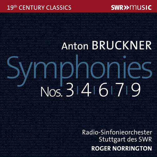 Bruckner/ Norrington - Symphonies 3 4 6 7 & 9