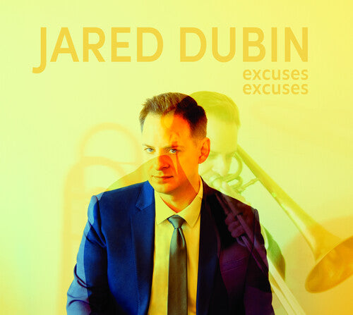 Jared Dubin - Excuses Excuses