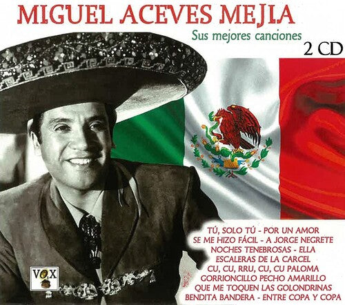 Miguel Mejia Aceves - Sus Mejores Canciones Vol 1 & 2