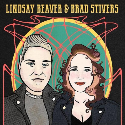 Lindsay Beaver / Brad Stivers - Lindsay Beaver & Brad Stivers