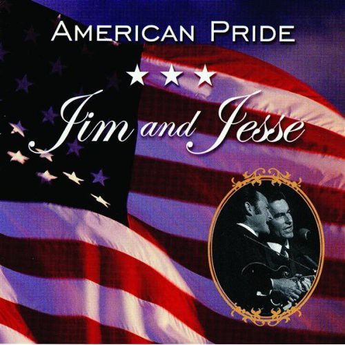 Jim & Jesse - American Pride