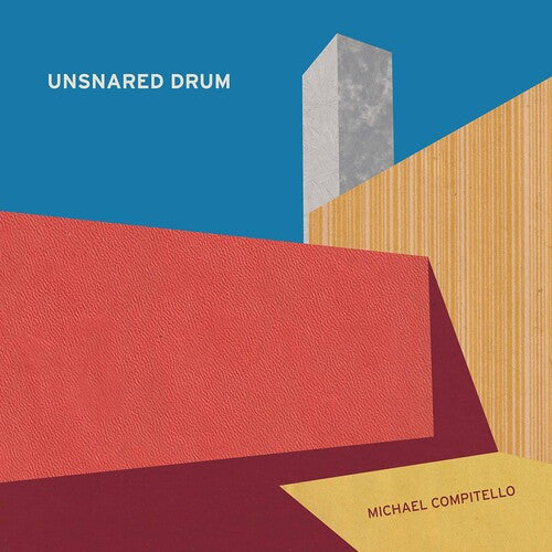 Kirsten/ Compitello - Unsnared Drum