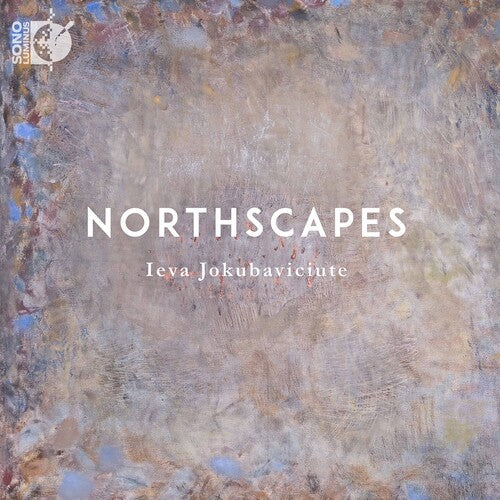 Saariaho/ Jokubaviciute - Northscapes