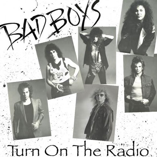 Bad Boys - Turn On The Radio
