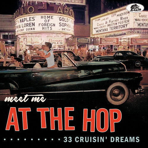 Meet Me at the Hop: 33 Cruisin' Dreams/ Various - Meet Me At The Hop: 33 Cruisin' Dreams (Various Artists)