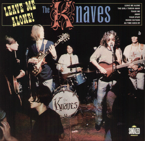 Knaves - Leave Me Alone (10")