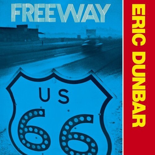 Eric Dunbar - Freeway