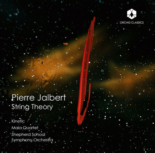 Kinetic The Maia Quartet Shepherd School Symphony Orchestra Rachleff - String Theory