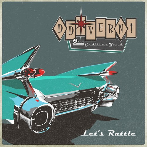 D.D. Verni & the Cadillac Band - Let's Rattle