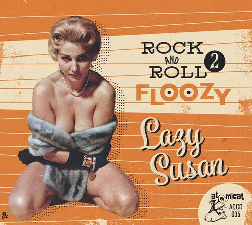 Rock and Roll Floozy 2: Lazy Susan/ Various - Rock And Roll Floozy 2: Lazy Susan (Various Artists)