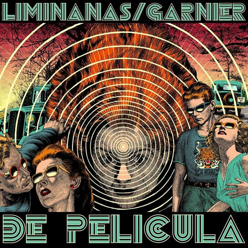 Liminanas/ Laurent Garnier - De Pelicula