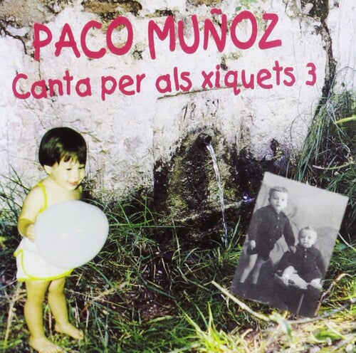 Paco Munoz - Canta Per Als Xiquets 3