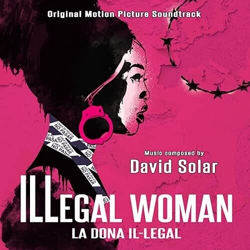David Solar - Illegal Woman (Original Motion Picture Soundtrack)