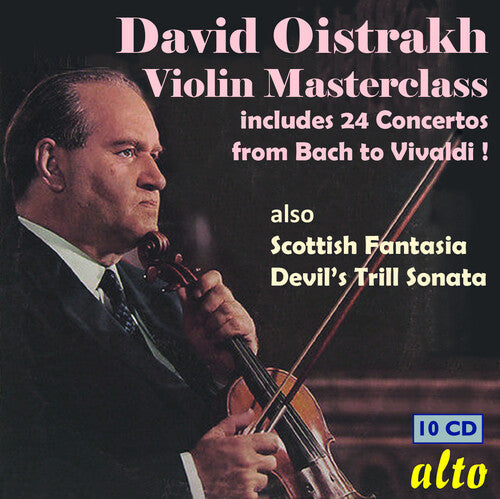 David Oistrakh - Violin Masterclass 24 Concertos from Bach to Vivaldi Other Key Works & Chamber Music