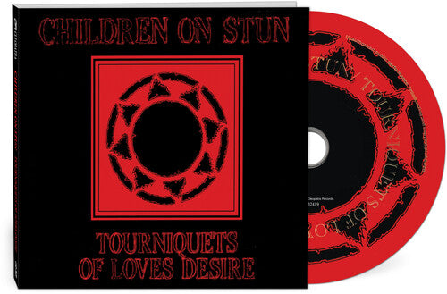 Children on Stun - Tourniquets Of Love's Desire