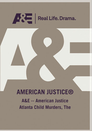 AE American Justice The Atlanta Child Murders