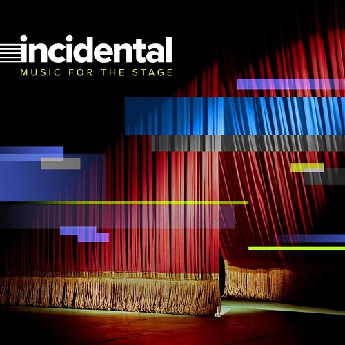 Various Artists - Incidental: Music For The Stage / Various