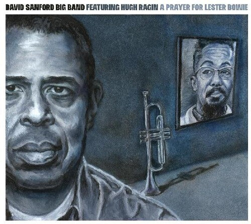 David Sanford - A Prayer For Lester Bowie