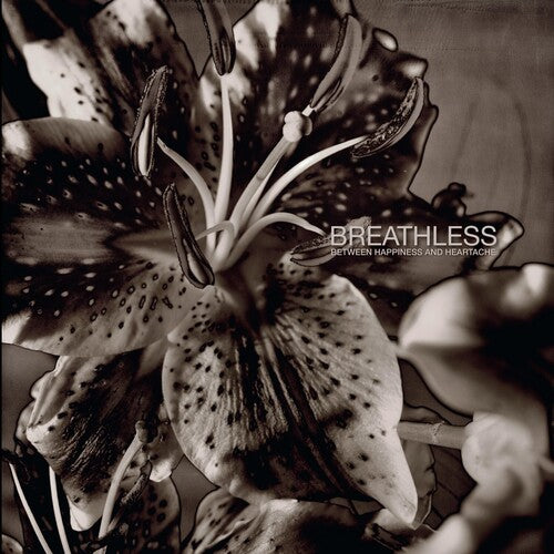 Breathless - Between Happiness & Heartache