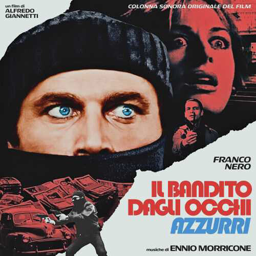 Ennio Morricone - Il Bandito Dagli Occhi Azzurri (The Blue-Eyed Bandit) (Original Soundtrack)