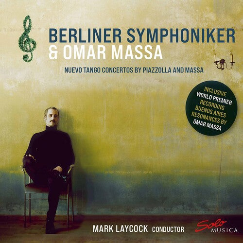 Massa/ Berliner Symphoniker/ Laycock - Nuevo Tango Concertos