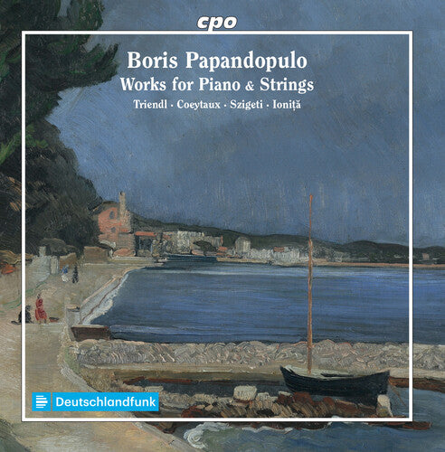 Papandopulo/ Triendl/ Ionita - Works for Piano & Strings