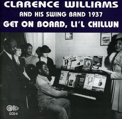 Clarence Williams & His Swing Band - Get On Board, Li'l Chillun - 1937