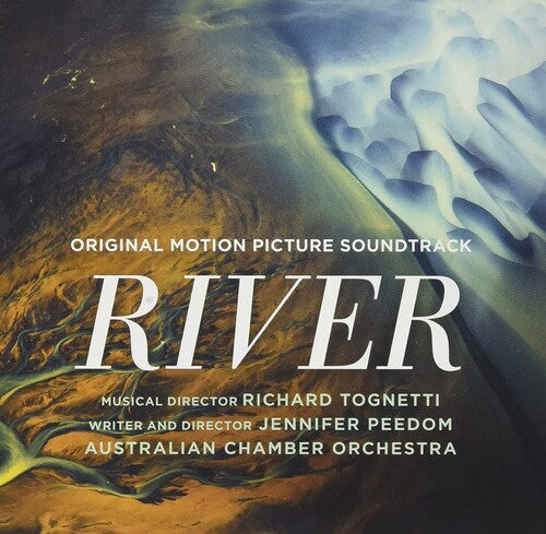 Richard Tognetti / Australian Chamber Orchestra - River (Original Soundtrack)