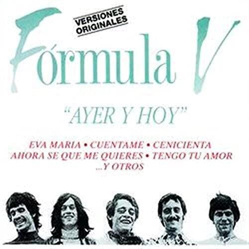 Formula V - Ayer Y Hoy: Exitos