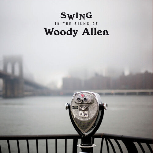 Swing in the Films of Woody Allen/ Various - Swing In The Films Of Woody Allen / Various [Limited 180-Gram Vinyl]