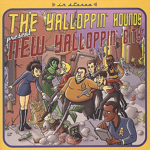 Yalloppin' Hounds - New Yallopin City