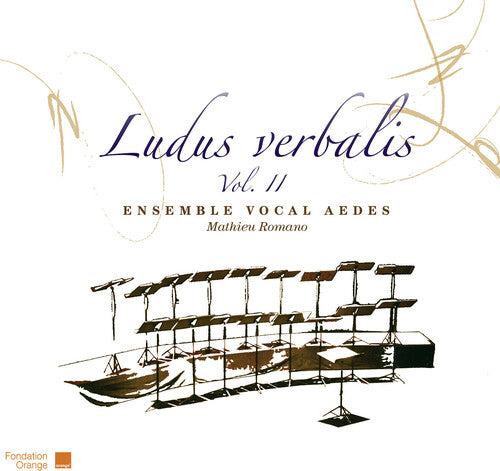 Romano/ Ensemble Vocal Aedes - V2: Ludus Verbalis