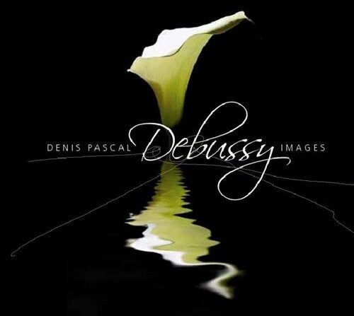 Denis Pascal - Debussy / Images