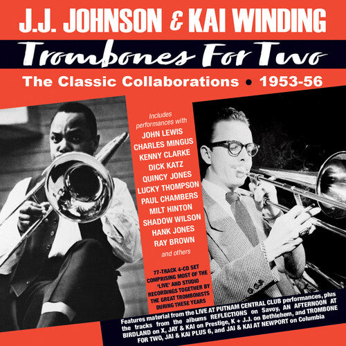 J.J. Johnson / Kai Winding - Trombones For Two: The Classic Collaborations 1953-56