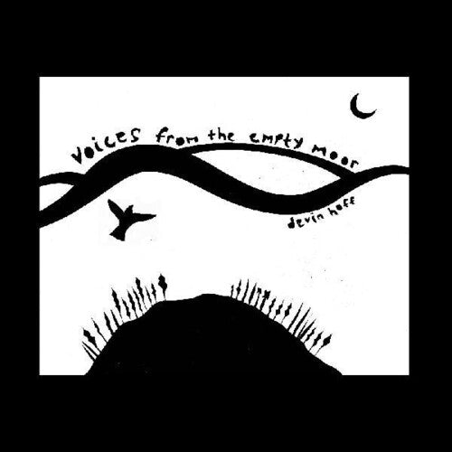 Devin Hoff - Voices From The Empty Moor (songs Of Anne Briggs)