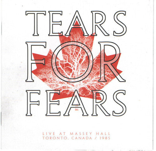 Tears for Fears - Live At Massey Hall [Limited]
