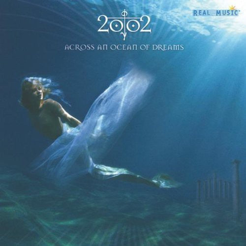 2002 - Across An Ocean of Dreams