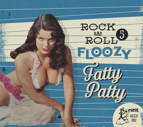 Rock 'N' Roll Floozy 5: Fatty Patty/ Various - Rock 'n' Roll Floozy 5: Fatty Patty (Various Artists)