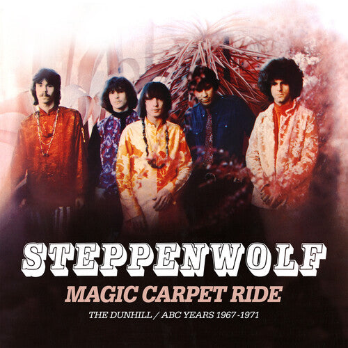 Steppenwolf - Magic Carpet Ride: The Dunhill / ABC Years 1967-1971
