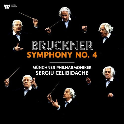 Sergiu Celibidache - Bruckner: Symphony No. 4 Romantic