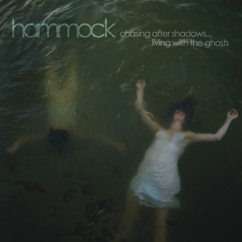 Hammock - Chasing After Shadows...living With The Ghosts (de