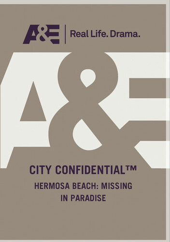 Hermosa Beach: Missing In Paradise