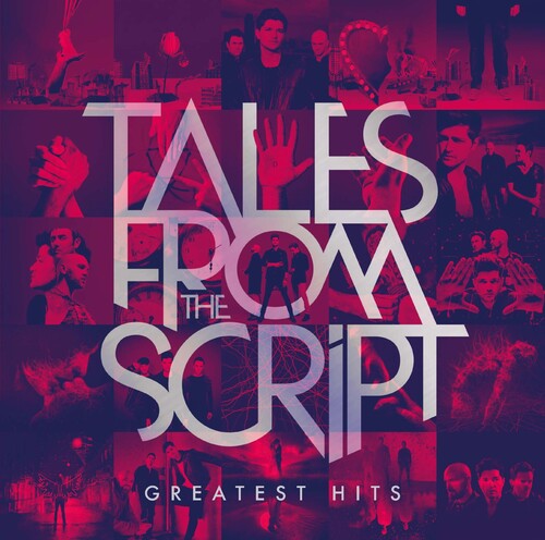 Script - Tales From The Script - Greatest Hits