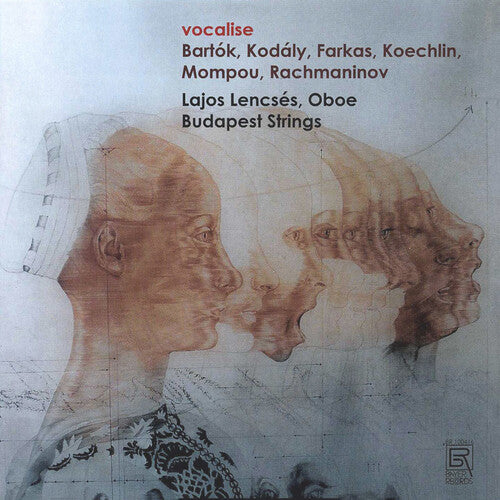 Bartok/ Lajos Lencses/ Budapest Strings - Vocalise