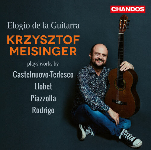 Krzysztof Meisinger - Elogio de la Guitarra